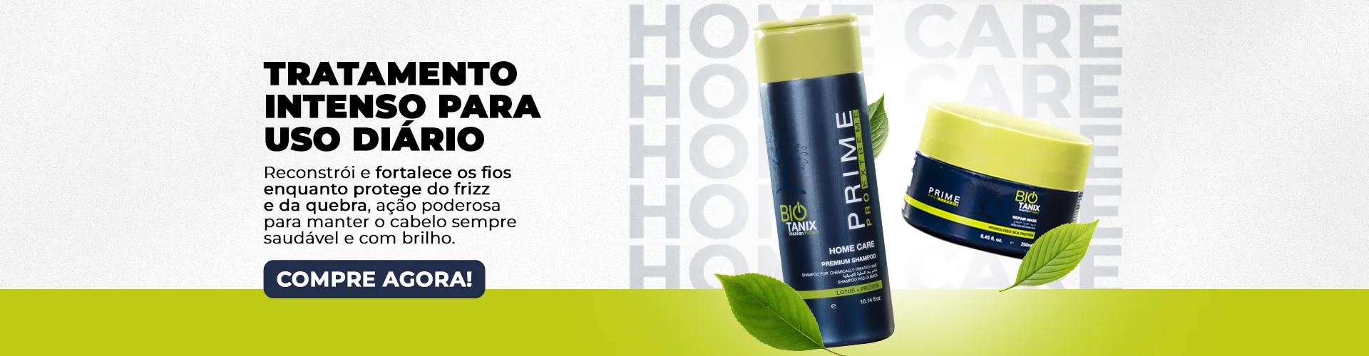 Banner promocional de produtos capilares Bio Tanix Home Care com shampoo e máscara reparadora em destaque sobre fundo verde e branco.
